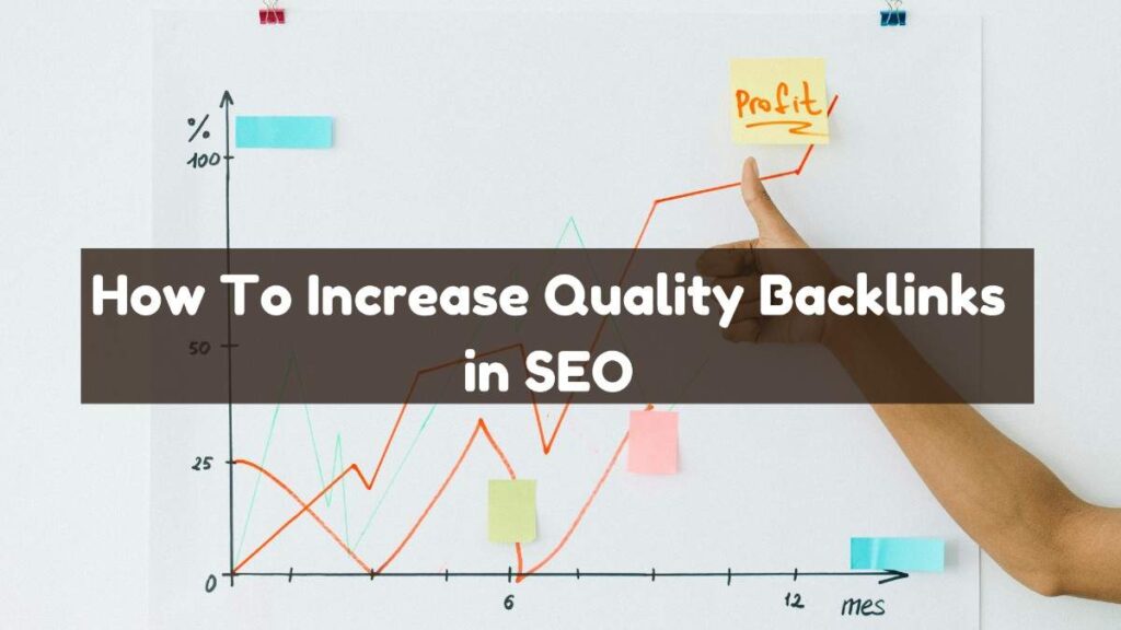 How To Increase Quality Backlinks in SEO on white board example
