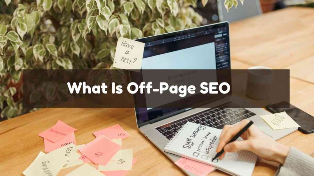 What Is Off-Page SEO